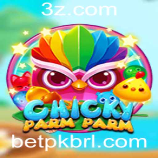 ChickyParmParm: Explorando o Novo Fenômeno do Jogo e a Estratégia Bet PK