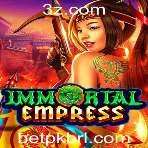ImmortalEmpress: O Jogo de Estratégia e Ação com Bet PK