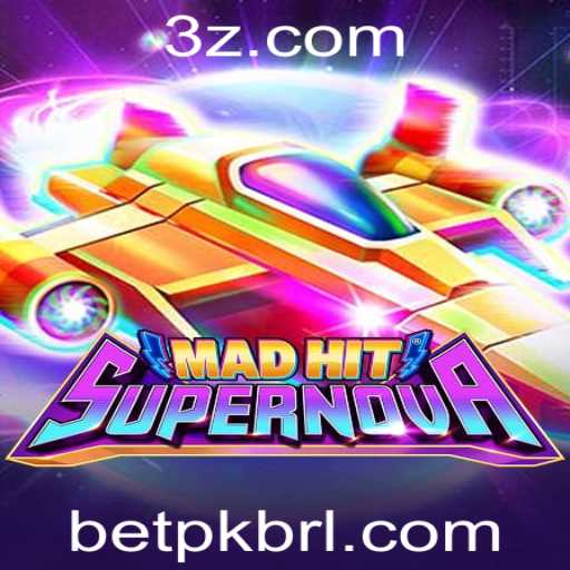 MadHitSupernova: O Universo de Emoções em Bet PK